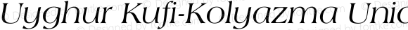 Uyghur Kufi-Kolyazma Unicode Regular Version 1.00 November 14, 2004