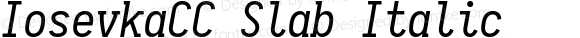 IosevkaCC Slab Italic