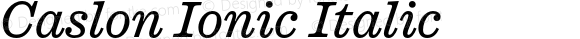 Caslon Ionic Italic