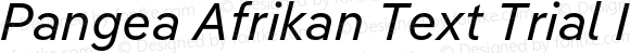 Pangea Afrikan Text Trial Italic