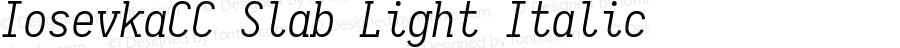 IosevkaCC Slab Light Italic