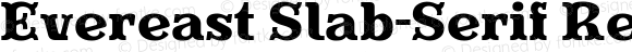 Evereast Slab-Serif Regular