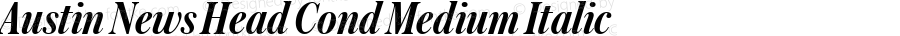 Austin News Head Cond  Medium Italic