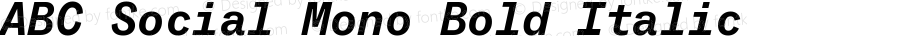 ABC Social Mono Bold Italic