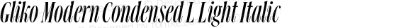 GlikoModernCondensedL-LightItalic