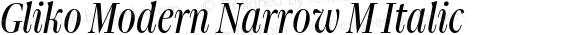 Gliko Modern Narrow M Italic