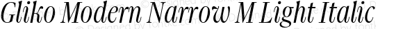 Gliko Modern Narrow M Light Italic