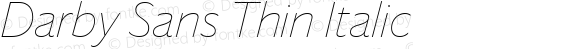 Darby Sans Thin Italic