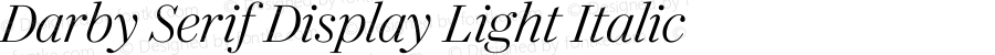 Darby Serif Display Light Italic