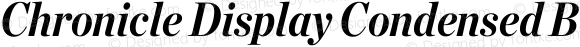 Chronicle Display Condensed Bold Italic