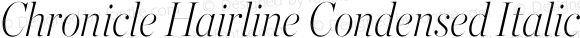 Chronicle Hairline Condensed Italic