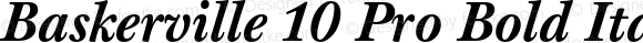 Baskerville 10 Pro Bold Italic