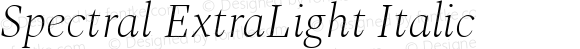 Spectral ExtraLight Italic
