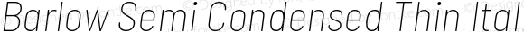 Barlow Semi Condensed Thin Italic