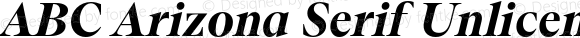 ABC Arizona Serif Unlicensed Trial Bold Italic