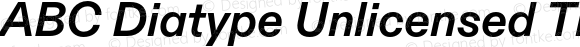ABC Diatype Unlicensed Trial Bold Italic
