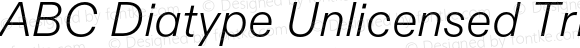ABC Diatype Unlicensed Trial Light Italic