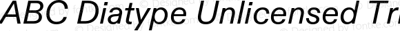 ABC Diatype Unlicensed Trial Italic