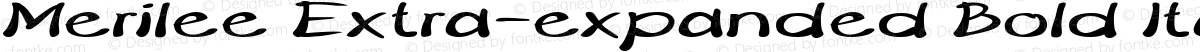 Merilee Extra-expanded Bold Italic