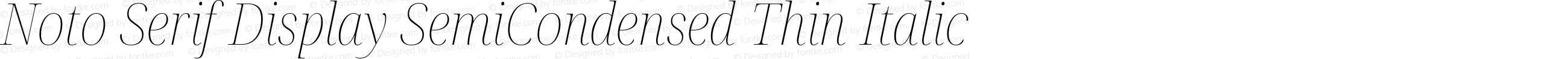 Noto Serif Display SemiCondensed Thin Italic