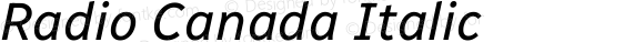 Radio Canada Italic