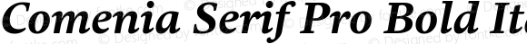 Comenia Serif Pro Bold Italic
