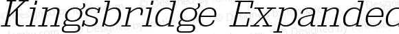 Kingsbridge Expanded ExtraLight Italic