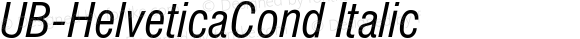 UB-HelveticaCond Italic 001.000