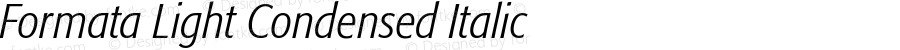 Formata Light Condensed Italic 001.001