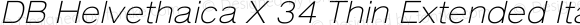 DB Helvethaica X 34 Thin Extended Italic