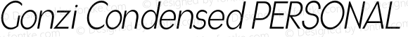 Gonzi Condensed PERSONAL USE Light Italic