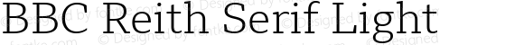 BBC Reith Serif Light