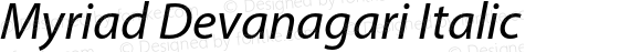 Myriad Devanagari Italic