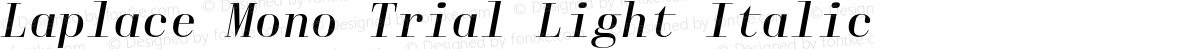 Laplace Mono Trial Light Italic