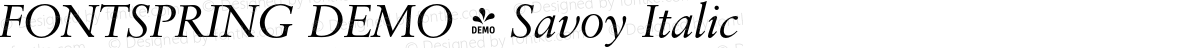 FONTSPRING DEMO - Savoy Italic
