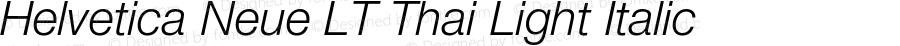 Helvetica Neue LT Thai LightItalic