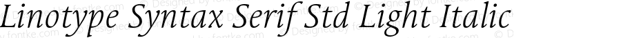 Linotype Syntax Serif Std Light Italic