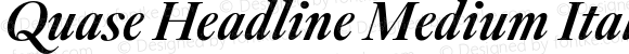 Quase Headline Medium Italic