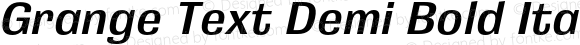 Grange Text Demi Bold Italic