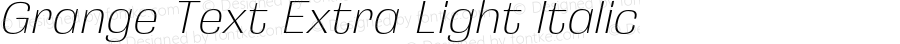 Grange Text Extra Light Italic