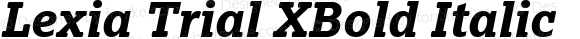 Lexia Trial XBold Italic