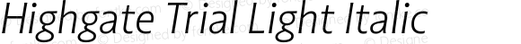 Highgate Trial Light Italic