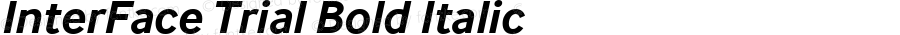 InterFace Trial Bold Italic Version 3.002