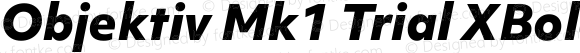 Objektiv Mk1 Trial XBold Italic