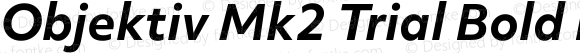 Objektiv Mk2 Trial Bold Italic