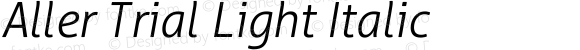 Aller Trial Light Italic Version 1.200