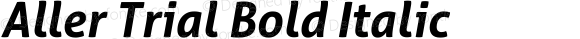 Aller Trial Bold Italic Version 1.200