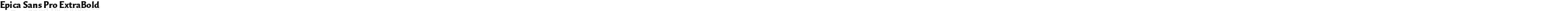 Epica Sans Pro ExtraBold