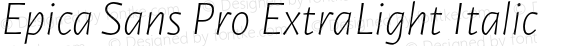 Epica Sans Pro ExtraLight Italic