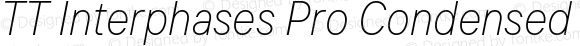 TT Interphases Pro Condensed ExtraLight Italic